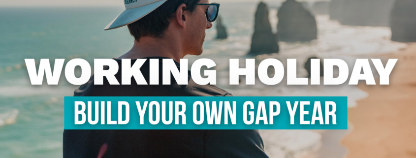 Working Holiday Build Your Own Ultimate Travel