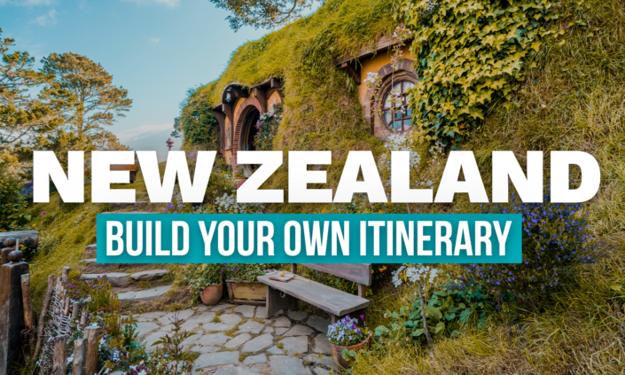 New Zealand Build Your Own Ultimate Travel
